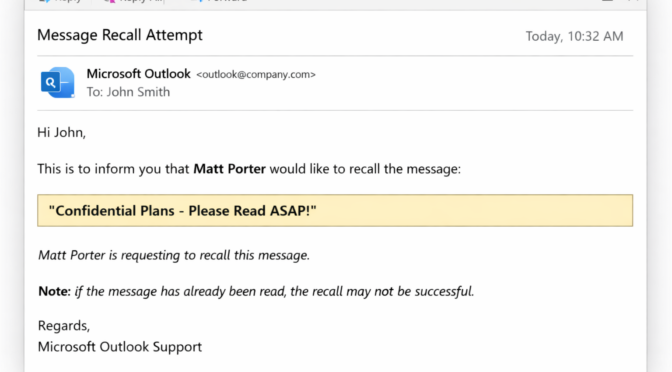 Outlook Recall: The Button That Promises Everything… and Delivers Almost Nothing